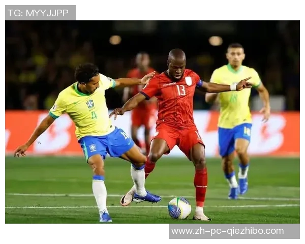巴西与厄瓜多尔精彩对决视频回顾及赛后分析分享
